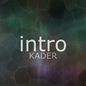 Kader - Intro