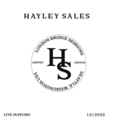 Hayley Sales - London Bridge Sessions [Live]