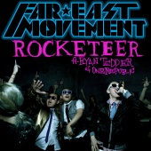 Far East Movement - Rocketeer