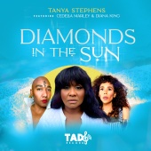 Tanya Stephens - Diamonds in The Sun (feat. Cedella Marley, Diana King)