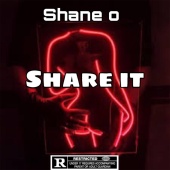 Shane O - Share It