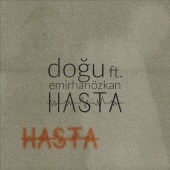 Doğu - Hasta (feat. Emirhan Özkan)