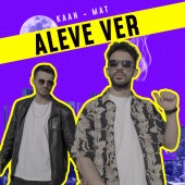 Kaan - Aleve Ver (feat. Mat)