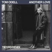 Tom Odell - Another Love [Tiësto Remix]