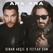 Sinan Akçıl - Ara Ara (feat. Fettah Can) [Akustik]