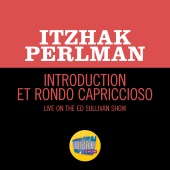 Itzhak Perlman - Introduction et Rondo capriccioso [Live On The Ed Sullivan Show, April 26, 1964]