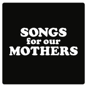 The Fat White Family - Songs for Our Mothers