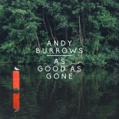 Andy Burrows - As Good as Gone