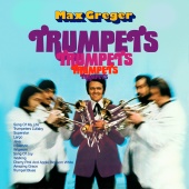 Max Greger - Trumpets Trumpets Trumpets