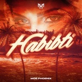 Moe Phoenix - HABIBTI