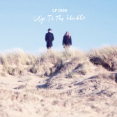 LP Duo - Up To The Hills
