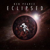 Ben Pearce - Eclipsed