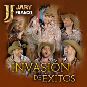 Jary Franco - Invasión De Éxitos