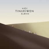 Tinariwen - Elwan