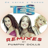 Tess - De Carne Y Hueso Remixes