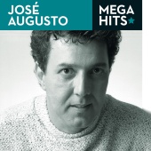 Jose Augusto - Mega Hits - José Augusto
