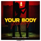 Sean Finn - Your Body (feat. Tony T)