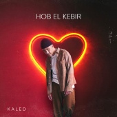 Kaled - Hob El Kebir