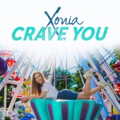 Xonia - Crave You