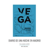 Vega - Diario de una Noche en Madrid