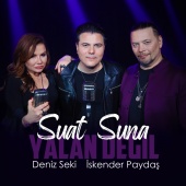 Suat Suna - Yalan Değil (feat. Deniz Seki, İskender Paydaş)