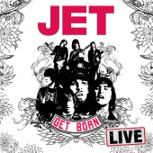 Jet - Get Born [Live]