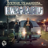 Vetkuk & Mahoota - Kwamashu (feat. Taribo West, Dr Lamondro, NtoMusica, Dladla Mshunqisi, DJ Tira) [Vetkuk Vs. Mahoota]