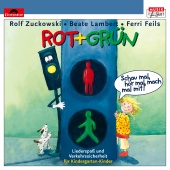 Rolf Zuckowski und seine Freunde - Rot + Grün - Schau mal, hör mal, mach mal mit!