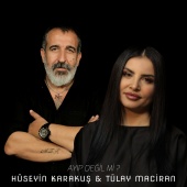 Hüseyin Karakuş - Ayıp Değil Mi ? (feat. Tülay Maciran)
