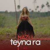 Nazlı - Teyna ra (feat. Mikail Aslan)