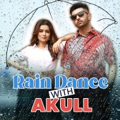 Akull - Rain Dance With Akull