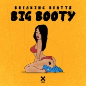 Breaking Beattz - Big Booty