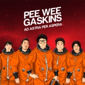Pee Wee Gaskins - Ad Astra Per Aspera