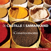 Constantinople - Constantinople: From Castille To Samarkand