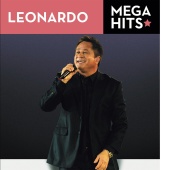 Leonardo - Mega Hits - Leonardo