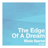 Minnie Riperton - The Edge Of A Dream [AG Remix]