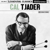 Cal Tjader - Essential Classics, Vol. 10: Cal Tjader [Remastered 2022]