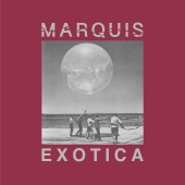 Marquis - Exotica