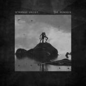SIERRA - Strange Valley [(The Remixes)]