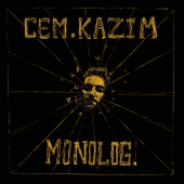Cem Kazım - MONOLOG