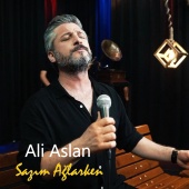 Ali Aslan - Sazım Ağlarken