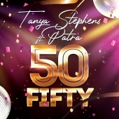 Tanya Stephens - FIFTY (feat. Patra)