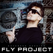 Fly Project - Raisa 2022 [Extended]