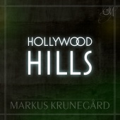 Markus Krunegård - Hollywood Hills