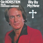 Gé Korsten - Bly By My Heer