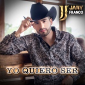 Jary Franco - Yo Quiero Ser