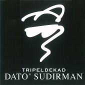 Dato' Sudirman - Tripledekad