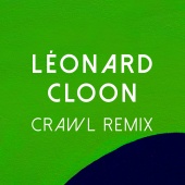 Leonard - Crawl [Cloon remix]