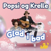 Popsi og Krelle - Glad I Bad
