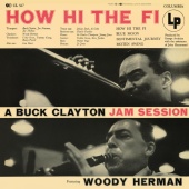 Buck Clayton - How Hi The Fi (Expanded Edition)